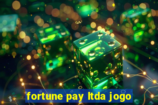 fortune pay ltda jogo